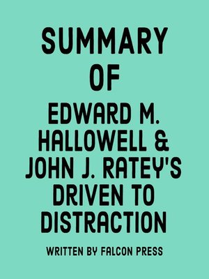 cover image of Summary of Edward M. Hallowell & John J. Ratey's Driven to Distraction